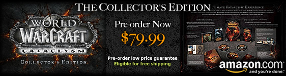 World of Warcraft: Cataclysm Collector's Edition Pre-order